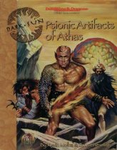 Psionic Artifacts of Athas (Dark Sun campaign setting)