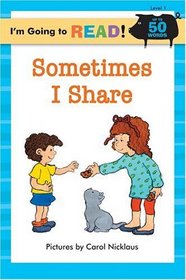 Sometimes I Share (Turtleback School & Library Binding Edition)
