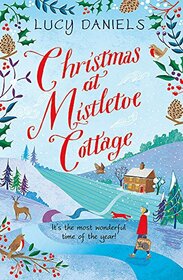 Christmas At Mistletoe Cottage Book 2