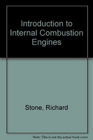 Introduction to Internal Combustion Engines: Second Edition