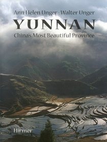 Yunnan: China's Most Beautiful Province