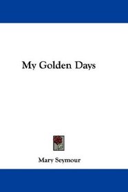 My Golden Days