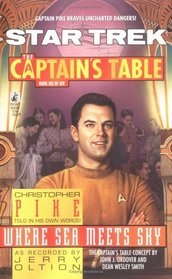 Where Sea Meets Sky (Star Trek: The Captain's Table, Book 6)