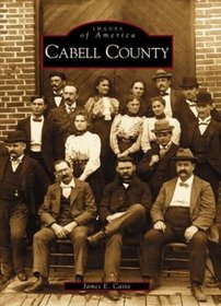 Cabell County (WV) (Images of  America)