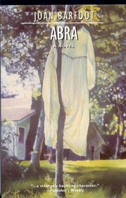 Abra : A Novel