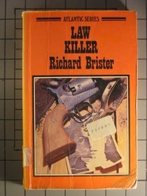 Law killer (Atlantic series)