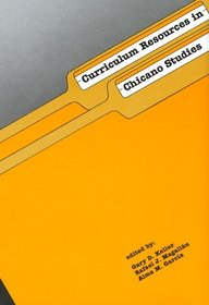 Curriculum Resources in Chicano Studies: Undergraduate and Graduate