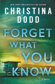 Forget What You Know (Last Seen in Gothic, Bk 2)