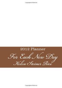 2012 Planner: For Each New Day