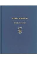 Marsa Matruh I: The Site (Prehistoric Monographs, 1) (v. 1)
