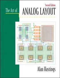 Art of Analog Layout, The (2nd Edition)