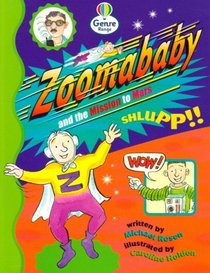 Zoomababy and the Mission to Mars: Book 1 (Literacy Land)