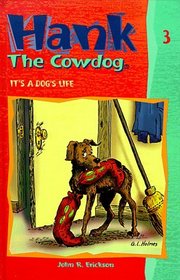Hank the Cowdog 03: It's a Dog's Life (Hank the Cowdog)