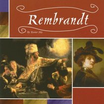 Rembrandt (Masterpieces Artists and Their Work)