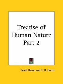Treatise of Human Nature, Part 2