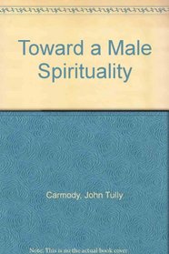 Toward a Male Spirituality