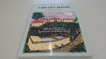 Far-off Magic: The Story of Unitarian Commitment to Providing Holiday and Convalescent Homes