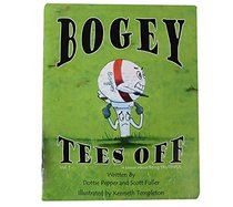 Bogey Tees Off: A Lesson About Being Truthful