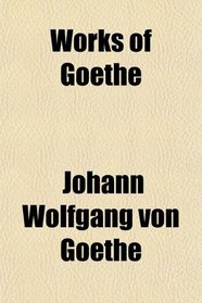 Works of Goethe