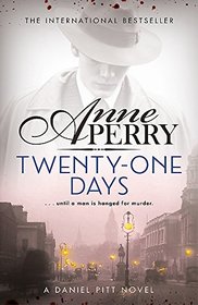 Twenty-One Days (Daniel Pitt, Bk 1)