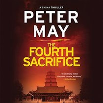 The Fourth Sacrifice (China Thrillers, Bk 2) (Audio CD) (Unabridged)