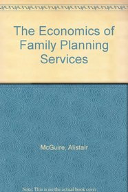 The Economics of Family Planning Services