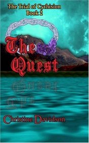 The Trial of Cyrhision Book 2: The Quest
