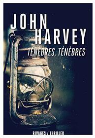 Tnbres, tnbres