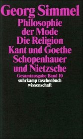 Gesamtausgabe 10. Philosophie der Mode (1905).