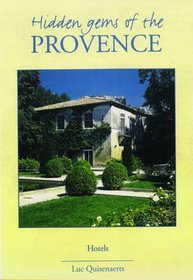 Hidden Gems of the Provence: Hotels