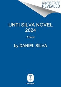 Unti Silva Novel 2024: A Novel