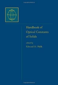 Handbook of Optical Constants of Solids: Volume 1 (Academic Press Handbook)