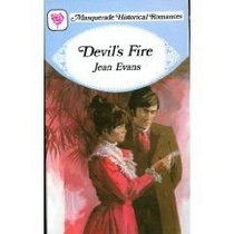 Devil's Fire (Masquerade historical romances)
