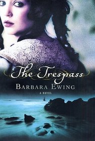 The Trespass: A Novel