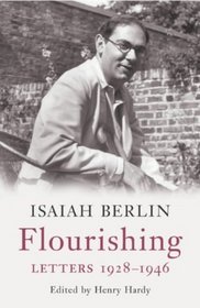 Flourishing: Letters 1928-1946