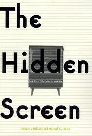 The Hidden Screen: Low Power Television in America