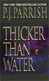 Thicker Than Water (Louis Kincaid, Bk 4)
