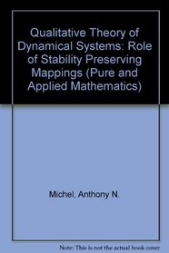Qualitative Theory of Dynamical Systems: The Role of Stability Preserving Mappings (Monographs and Textbooks in Pure and Applied Mathematics, Vol 18)