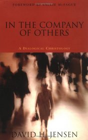 In the Company of Others: A Dialogical Christology