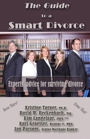 The Guide to a Smart Divorce - Experts' Advice for Surviving Divorce