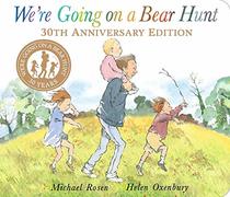 We're Going on a Bear Hunt: 30th Anniversary Edition