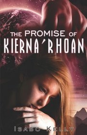 The Promise of Kiernarhoan