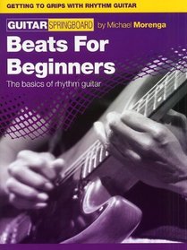 Guitar Springboard: Beats For Beginners