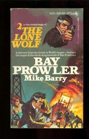 The Lone Wolf #2 Bay Prowler