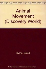 Animal Movement (Discovery World)