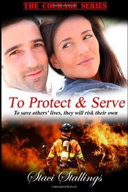 To Protect & Serve (Volume 1)