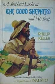 SHEPHERD LOOKS AT THE GOOD SHEPHERD: AND HIS SHEEP