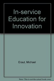 In-service Education for Innovation