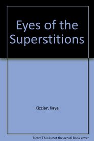 Eyes of the Superstitions