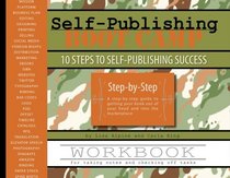 Self-Publishing Boot Camp Workbook